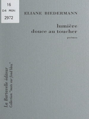 cover image of Lumière douce au toucher